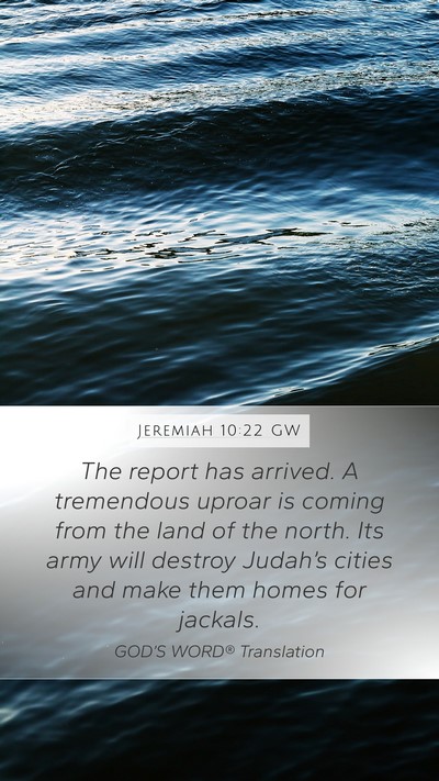 Jeremiah 10:22 GW Bible Verse Image