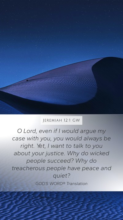 Jeremiah 12:1 GW Bible Verse Image