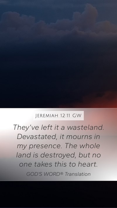 Jeremiah 12:11 GW Bible Verse Image