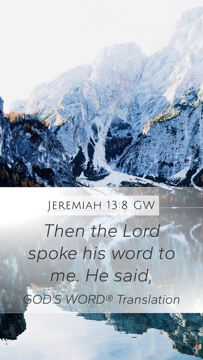 Jeremiah 13:8 GW Bible Verse Image
