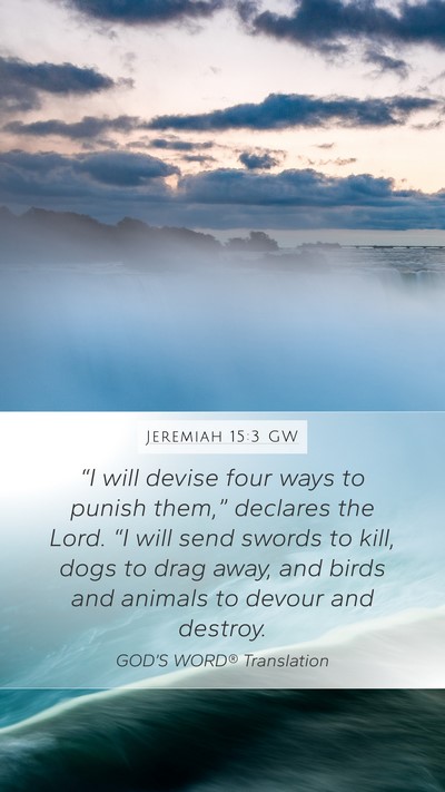 Jeremiah 15:3 GW Bible Verse Image