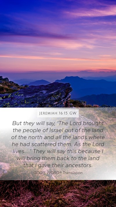 Jeremiah 16:15 GW Bible Verse Image