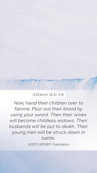 Jeremiah 18:21 GW Bible Verse Image