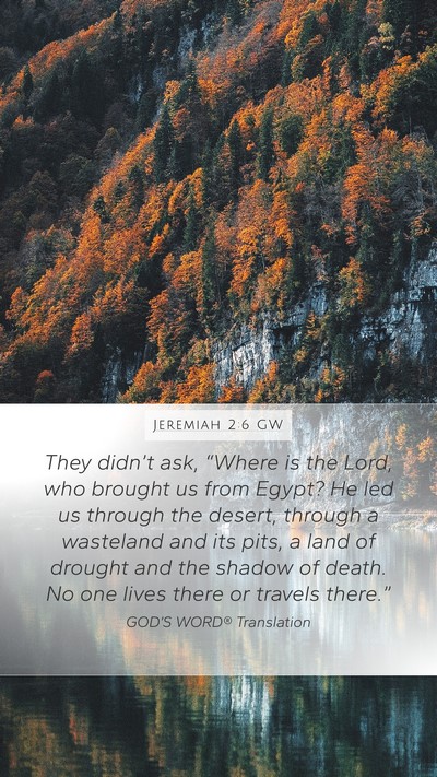 Jeremiah 2:6 GW Bible Verse Image