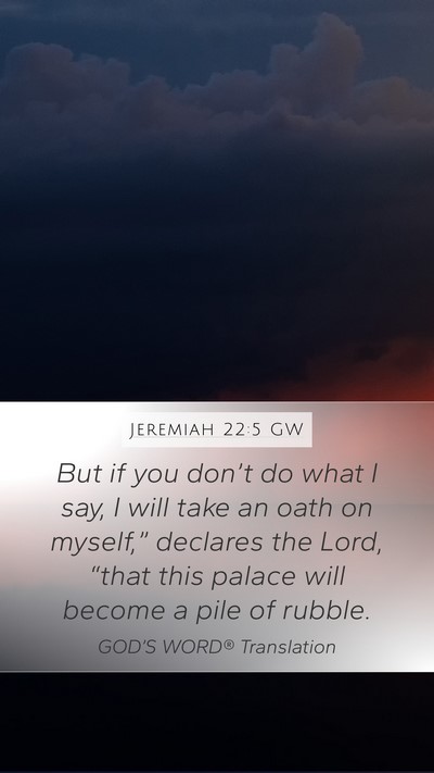 Jeremiah 22:5 GW Bible Verse Image