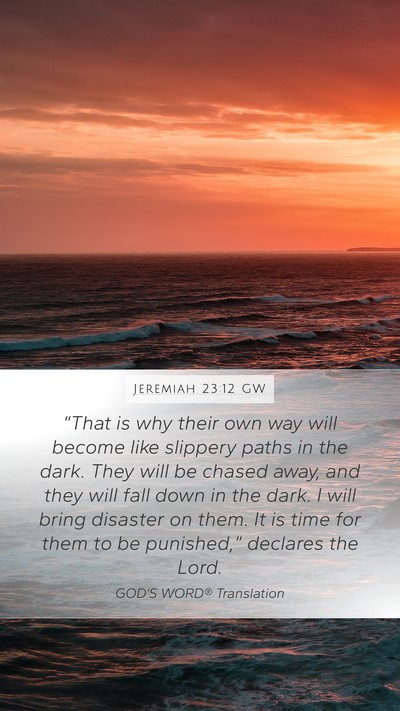Jeremiah 23:12 GW Bible Verse Image
