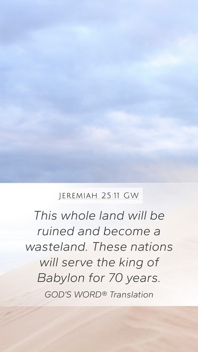 Jeremiah 25:11 GW Bible Verse Image