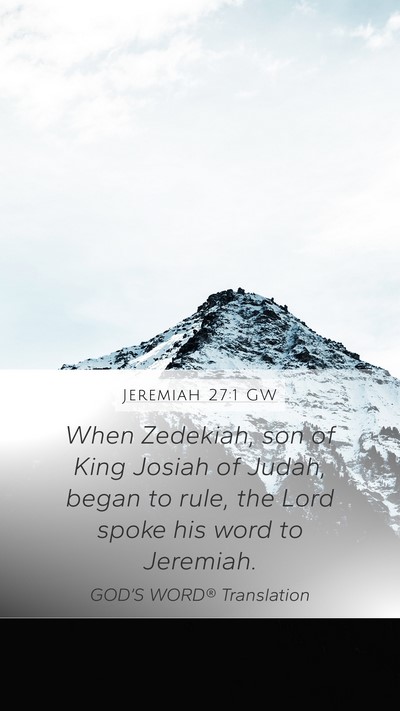 Jeremiah 27:1 GW Bible Verse Image