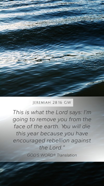 Jeremiah 28:16 GW Bible Verse Image