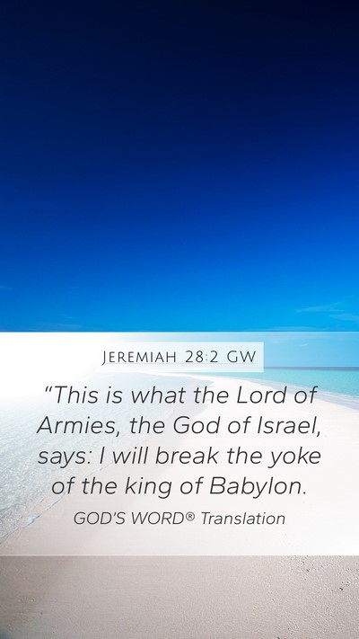Jeremiah 28:2 GW Bible Verse Image