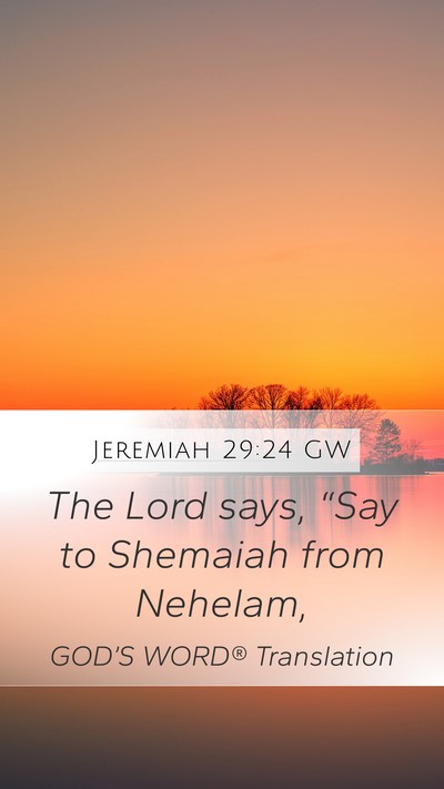 Jeremiah 29:24 GW Bible Verse Image