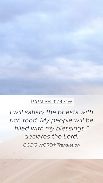 Jeremiah 31:14 GW Bible Verse Image