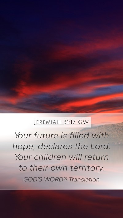 Jeremiah 31:17 GW Bible Verse Image