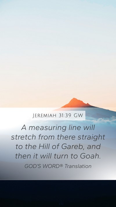 Jeremiah 31:39 GW Bible Verse Image