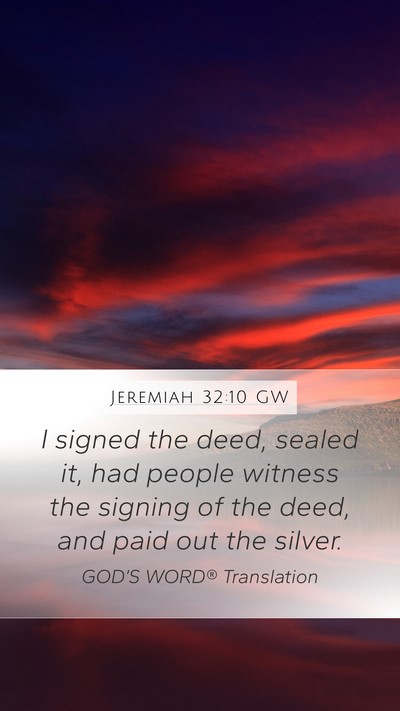 Jeremiah 32:10 GW Bible Verse Image