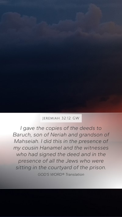 Jeremiah 32:12 GW Bible Verse Image