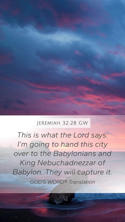 Jeremiah 32:28 GW Bible Verse Image