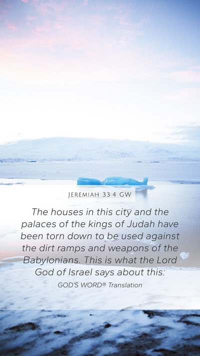 Jeremiah 33:4 GW Bible Verse Image