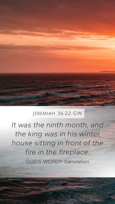 Jeremiah 36:22 GW Bible Verse Image