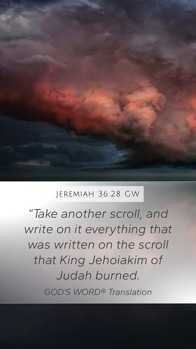 Jeremiah 36:28 GW Bible Verse Image