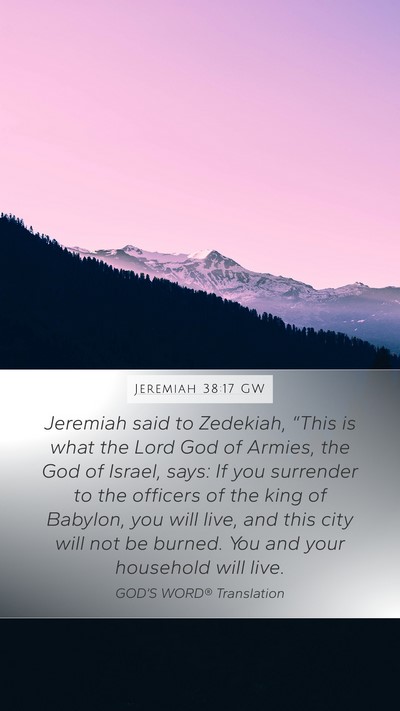 Jeremiah 38:17 GW Bible Verse Image