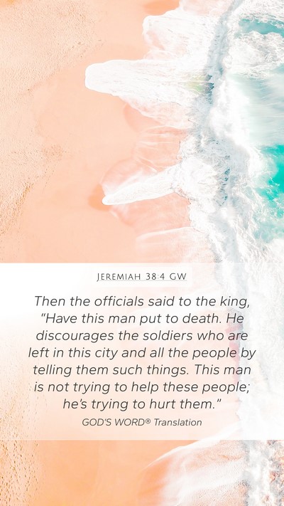 Jeremiah 38:4 GW Bible Verse Image