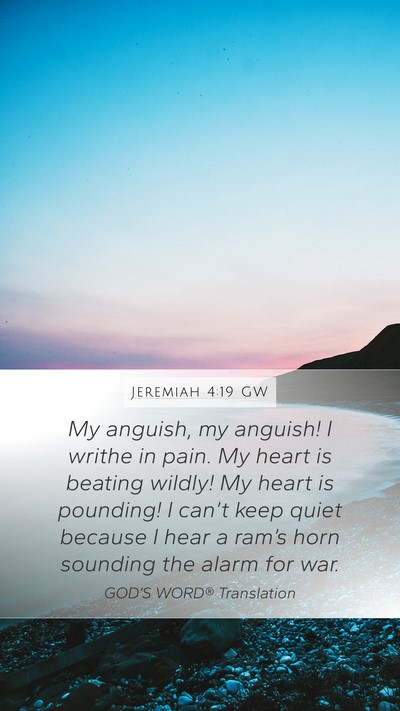Jeremiah 4:19 GW Bible Verse Image