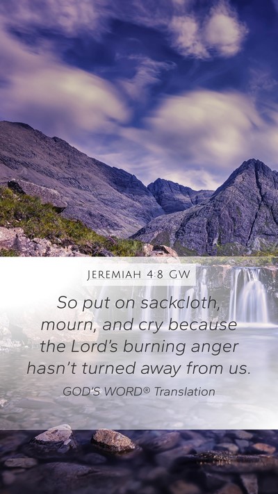 Jeremiah 4:8 GW Bible Verse Image