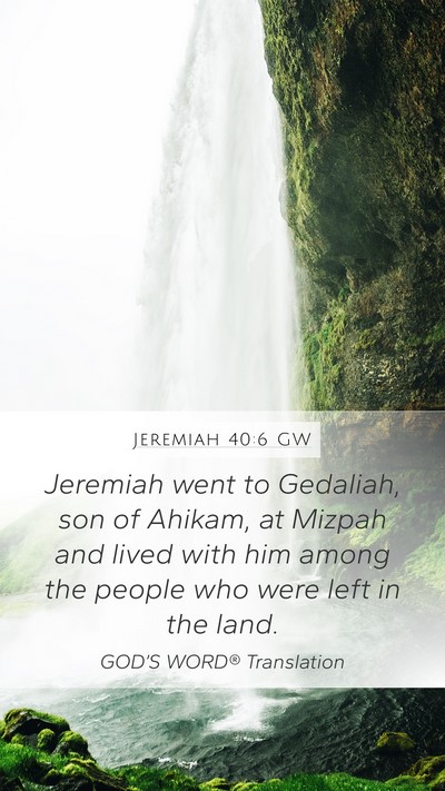 Jeremiah 40:6 GW Bible Verse Image
