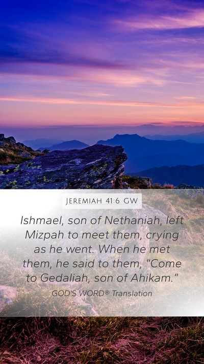 Jeremiah 41:6 GW Bible Verse Image
