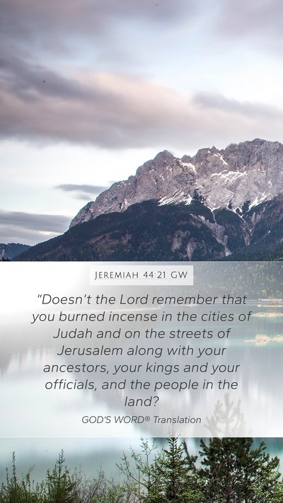 Jeremiah 44:21 GW Bible Verse Image