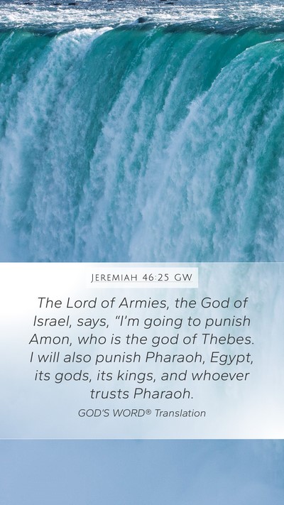 Jeremiah 46:25 GW Bible Verse Image