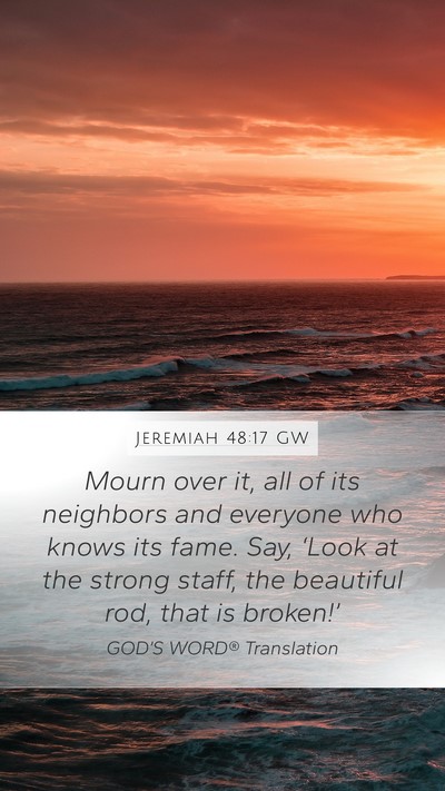 Jeremiah 48:17 GW Bible Verse Image