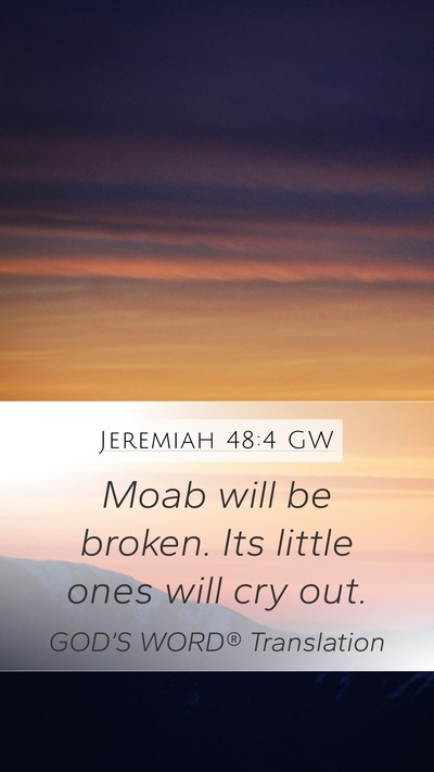 Jeremiah 48:4 GW Bible Verse Image