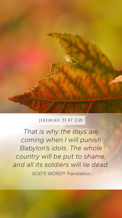 Jeremiah 51:47 GW Bible Verse Image