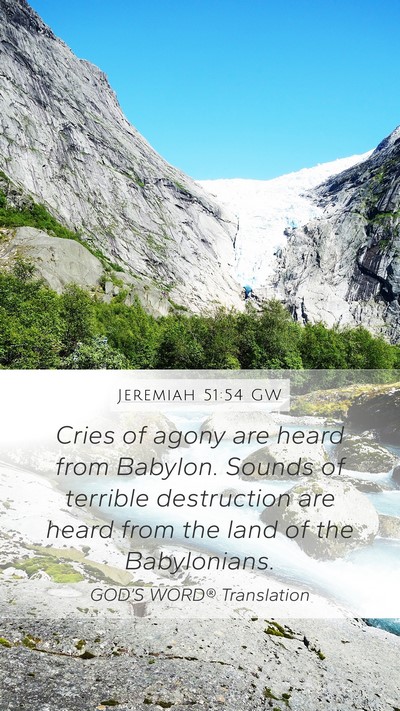 Jeremiah 51:54 GW Bible Verse Image
