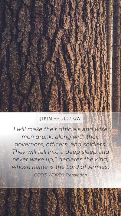 Jeremiah 51:57 GW Bible Verse Image