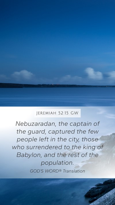 Jeremiah 52:15 GW Bible Verse Image