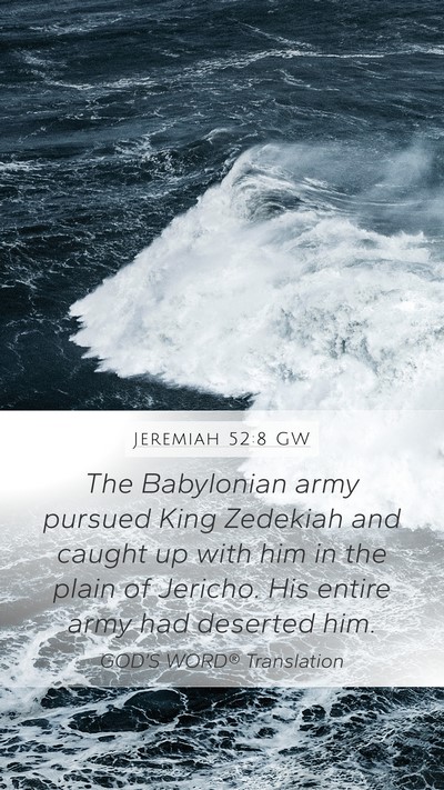 Jeremiah 52:8 GW Bible Verse Image