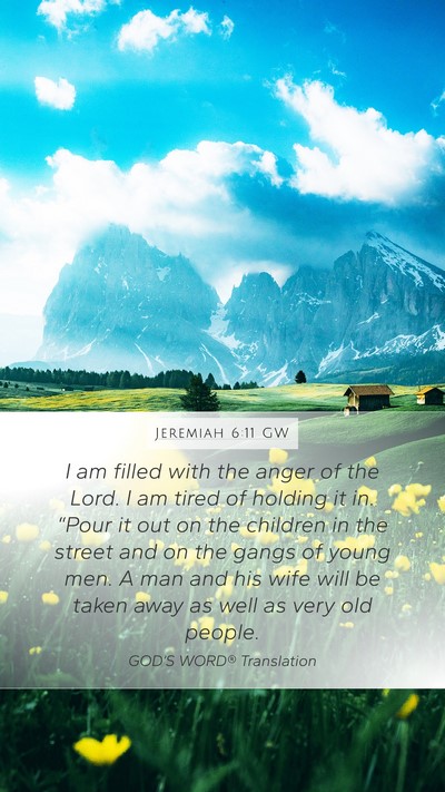 Jeremiah 6:11 GW Bible Verse Image