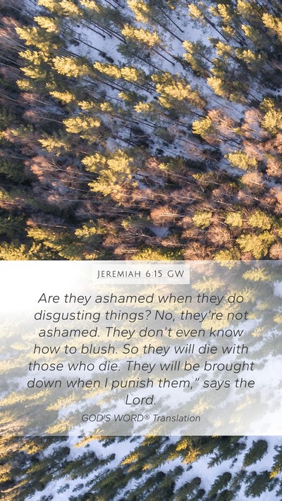 Jeremiah 6:15 GW Bible Verse Image
