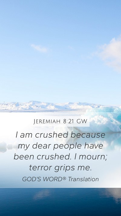 Jeremiah 8:21 GW Bible Verse Image