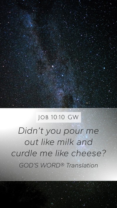 Job 10:10 GW Bible Verse Image