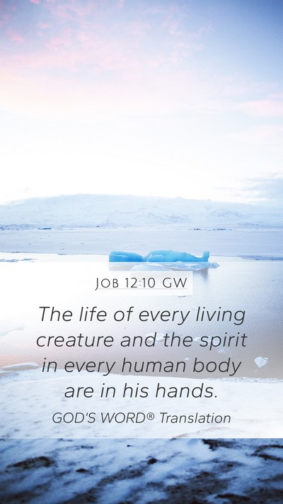 Job 12:10 GW Bible Verse Image