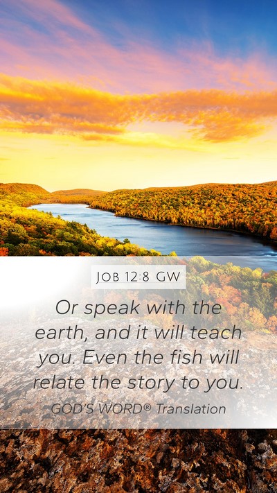 Job 12:8 GW Bible Verse Image