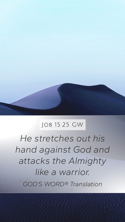 Job 15:25 GW Bible Verse Image