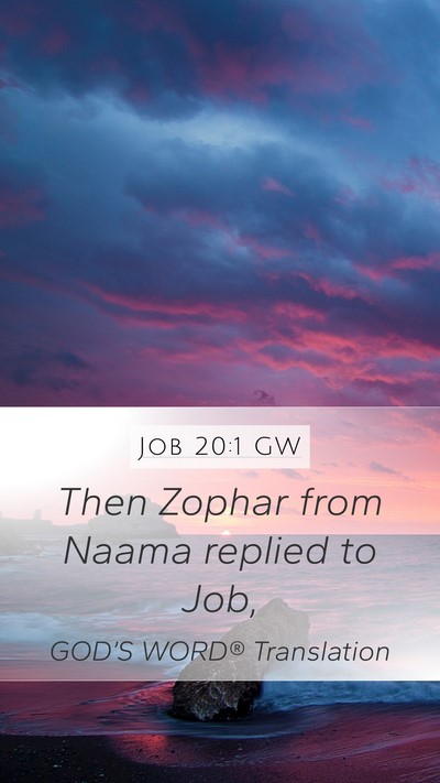 Job 20:1 GW Bible Verse Image