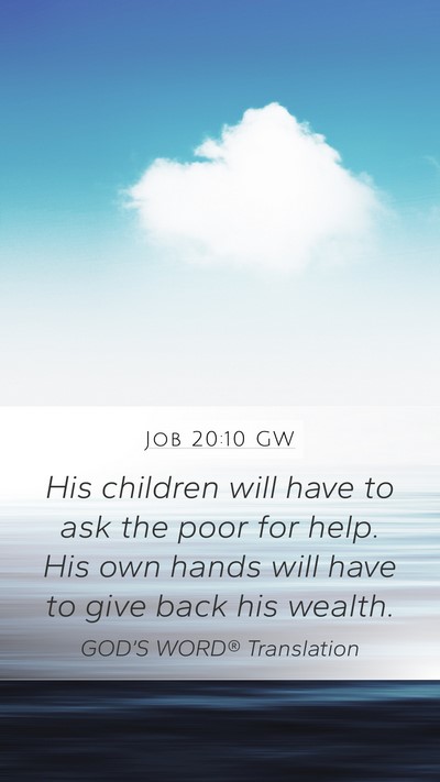 Job 20:10 GW Bible Verse Image