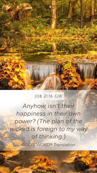Job 21:16 GW Bible Verse Image