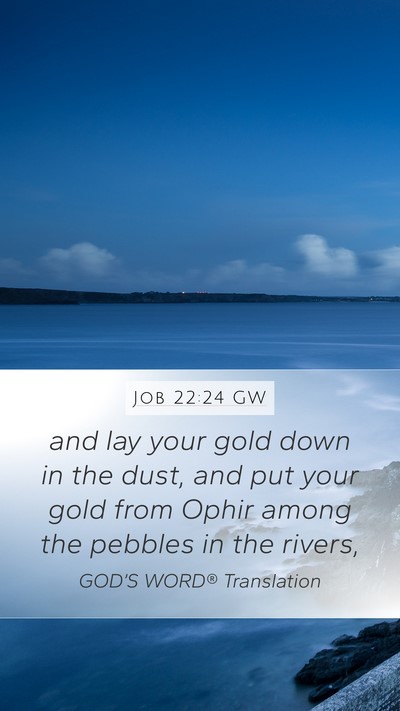 Job 22:24 GW Bible Verse Image